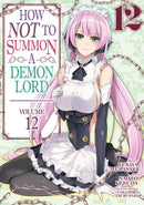 How NOT to Summon a Demon Lord (Manga) Vol. 12-Manga and East Asian style / tradition comic books-買書書 BuyBookBook