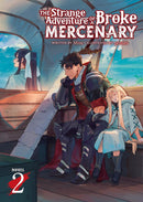 The Strange Adventure of a Broke Mercenary (Light Novel) Vol. 2-Graphic novels/ Comic books/ Manga/ Cartoons-買書書 BuyBookBook