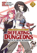 CALL TO ADVENTURE! Defeating Dungeons with a Skill Board (Manga) Vol. 3-Manga and East Asian style / tradition comic books-買書書 BuyBookBook