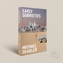 Early Sobrieties US - Hardback