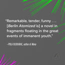 Berlin Atomized US - Hardback