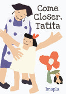 Come Closer, Tatita-Children’s / Teenage fiction: General and modern fiction-買書書 BuyBookBook