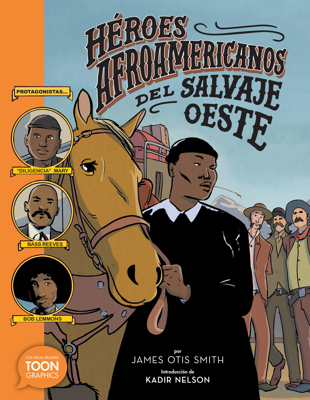 Héroes afroamericanos del salvaje Oeste (Black Heroes of the Wild West) cover (ISBN 9781662665592)