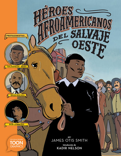 Héroes afroamericanos del salvaje Oeste (Black Heroes of the Wild West) cover (ISBN 9781662665592)