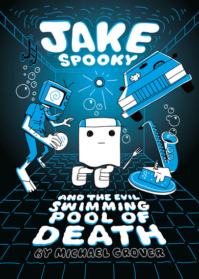 Jake Spooky and the Evil Swimming Pool of Death cover (ISBN 9781662665813)