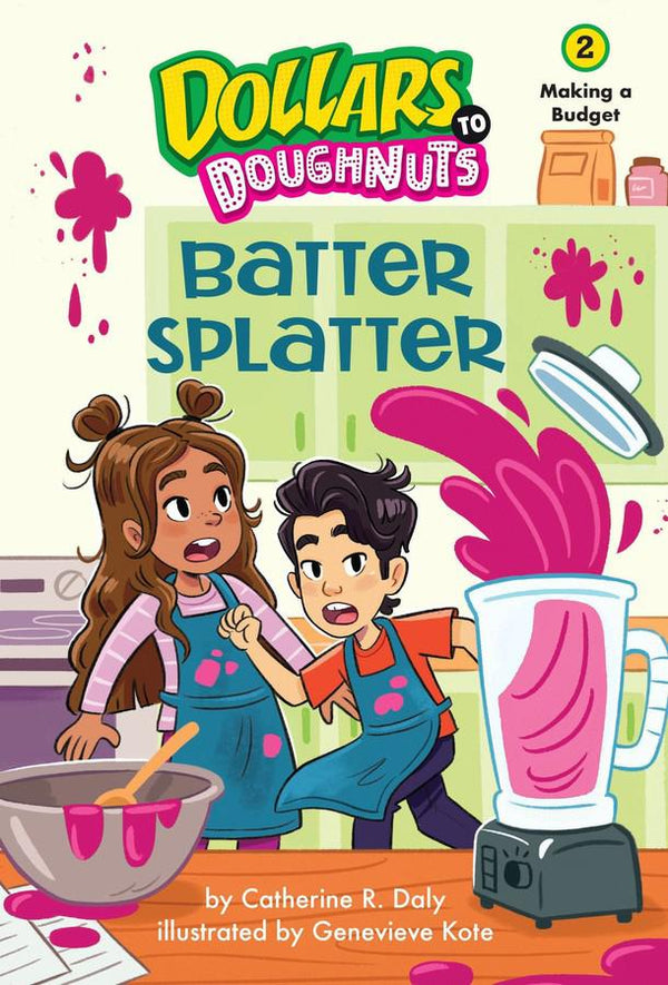 Batter Splatter (Dollars to Doughnuts Book 2)-Children’s / Teenage fiction: General, modern and contemporary fiction-買書書 BuyBookBook