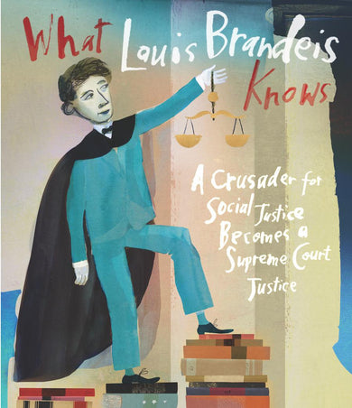 What Louis Brandeis Knows-Children’s / Teenage general interest: Biography and autobiography-買書書 BuyBookBook
