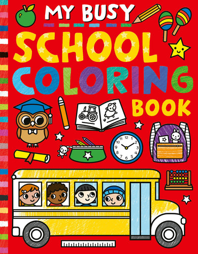 My Busy School Coloring Book cover (ISBN 9781664341241)