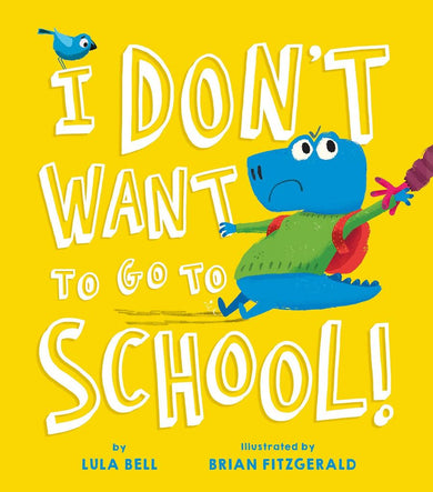 I Don't Want to Go to School-Children’s / Teenage fiction: School stories-買書書 BuyBookBook