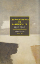 The Wounded Age and Eastern Tales-Fiction: general and literary-買書書 BuyBookBook