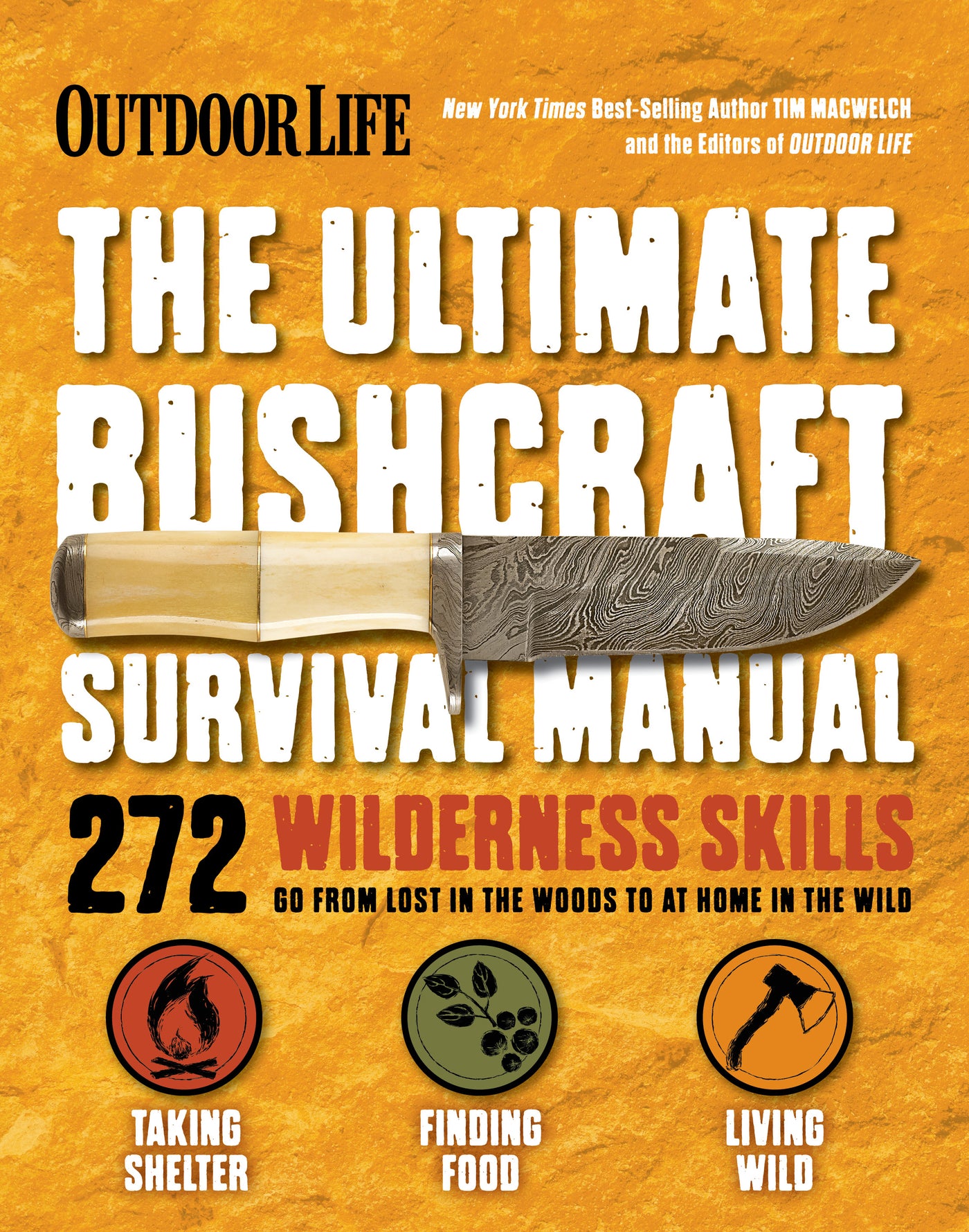 Ultimate Bushcraft Survival Manual