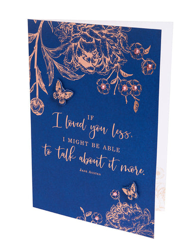 Jane Austen If I Loved You Less Embellished Card inside page 2