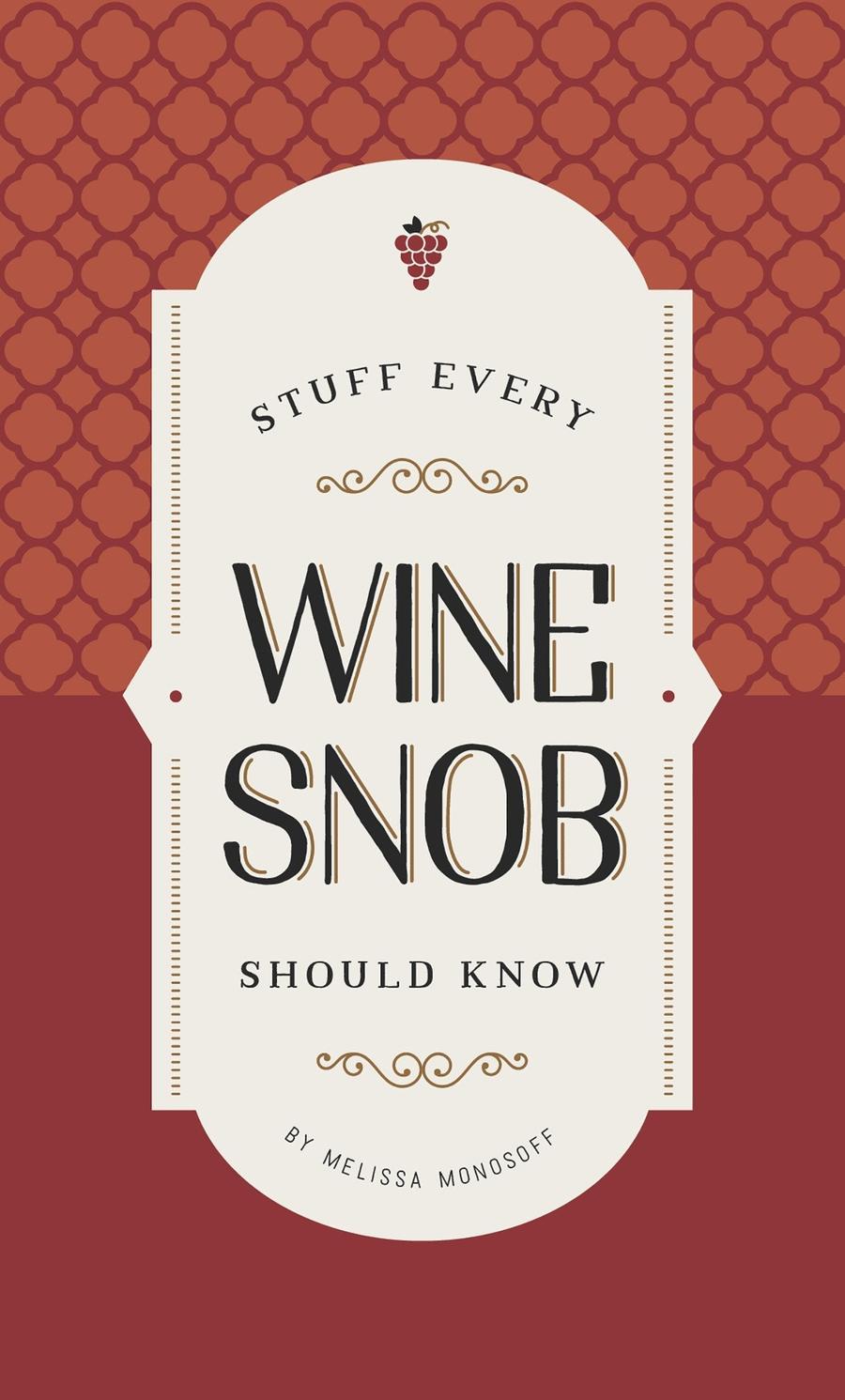 Stuff Every Wine Snob Should Know-Cookery / food and drink / food writing-買書書 BuyBookBook