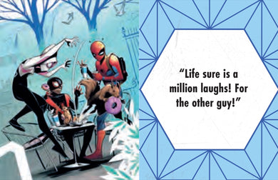 Marvel Comics: Spider-Man: Quotes and Quips from Your Friendly Neighborhood Super Hero inside page 3