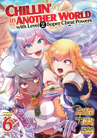 Chillin' in Another World with Level 2 Super Cheat Powers (Manga) Vol. 6-Graphic novel / Comic book / Manga: genres-買書書 BuyBookBook