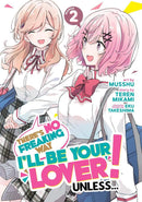 There's No Freaking Way I'll be Your Lover! Unless... (Manga) Vol. 2-Manga and East Asian style / tradition comic books-買書書 BuyBookBook