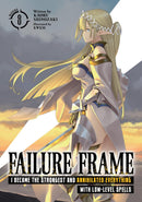 Failure Frame: I Became the Strongest and Annihilated Everything With Low-Level Spells (Light Novel) Vol. 8-Graphic novels/ Comic books/ Manga/ Cartoons-買書書 BuyBookBook