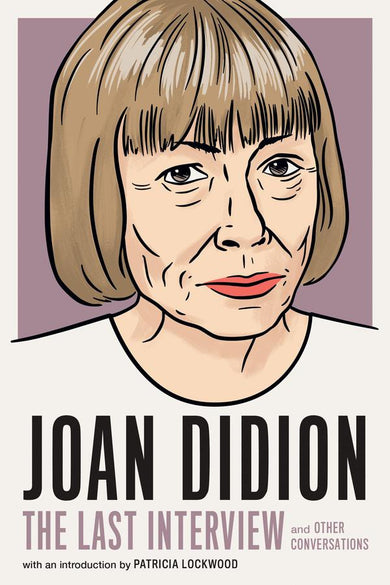 Joan Didion:The Last Interview-Biography and memoirs-買書書 BuyBookBook
