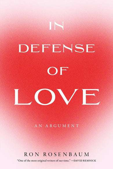 In Defense of Love