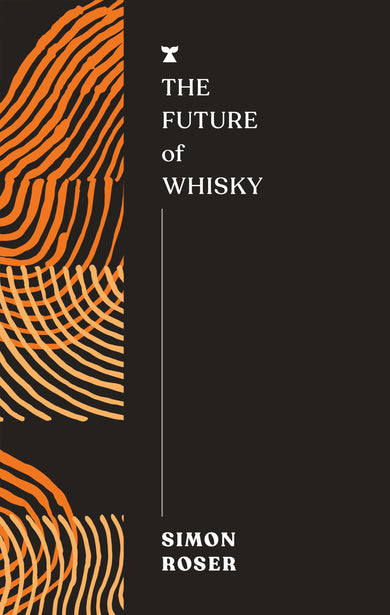 The Future of Whisky cover (ISBN 9781685892975)