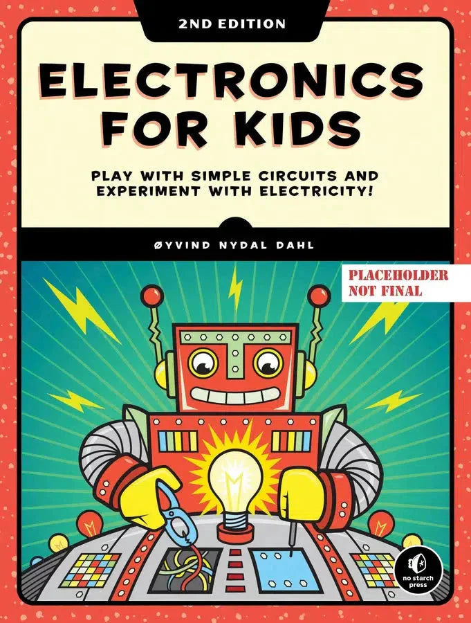 Electronics for Kids, 2nd Edition