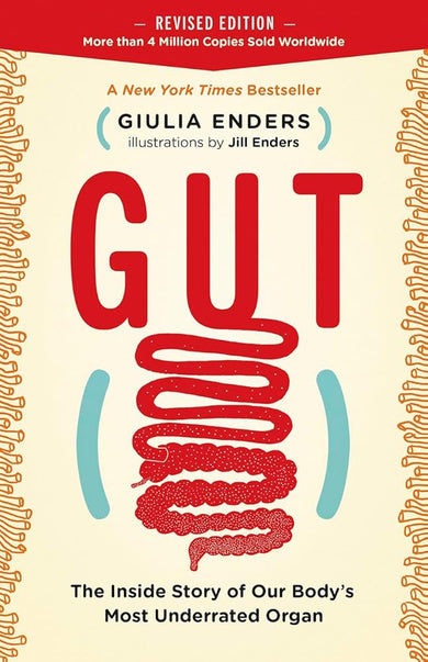 Gut: The Inside Story of Our Body's Most Underrated Organ (Revised Edition) cover image