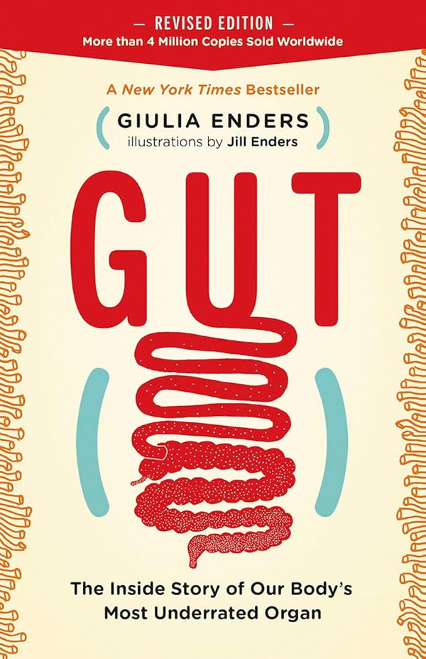 Gut: The Inside Story of Our Body's Most Underrated Organ (Revised Edition) cover image