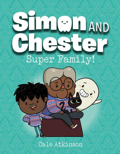 Super Family! (Simon and Chester Book