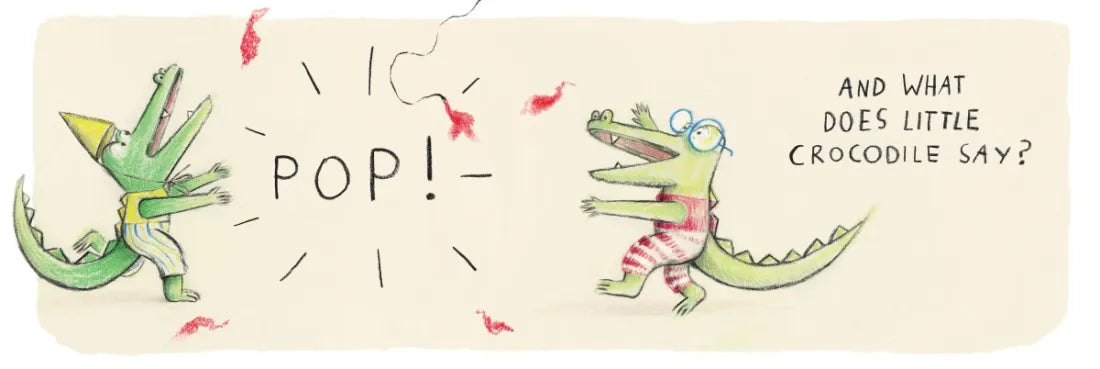 What Does Little Crocodile Say At the Birthday Party? CA - Hardback