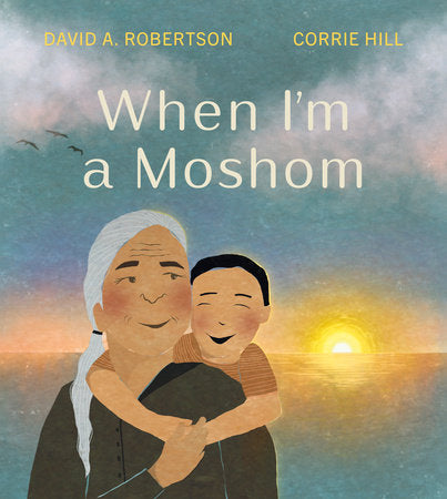 Cover of When I'm a Moshom (ISBN 9781774881743)