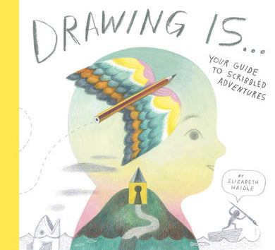 Cover of Drawing Is ... (ISBN 9781774885031)