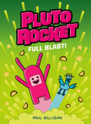 Pluto Rocket: Full Blast! (Pluto Rocket