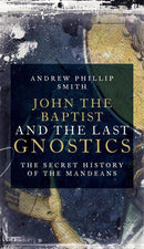 John the Baptist and the Last Gnostics-Religion and beliefs-買書書 BuyBookBook