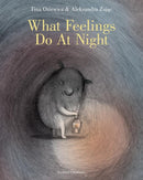 What Feelings Do at Night