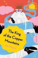 The King of the Copper Mountains-Children’s / Teenage fiction: Fantasy-買書書 BuyBookBook