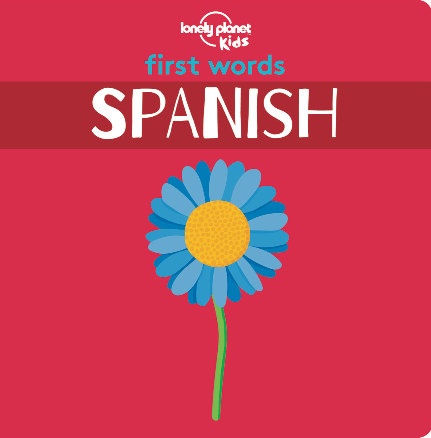 Lonely Planet Kids First Words - Spanish