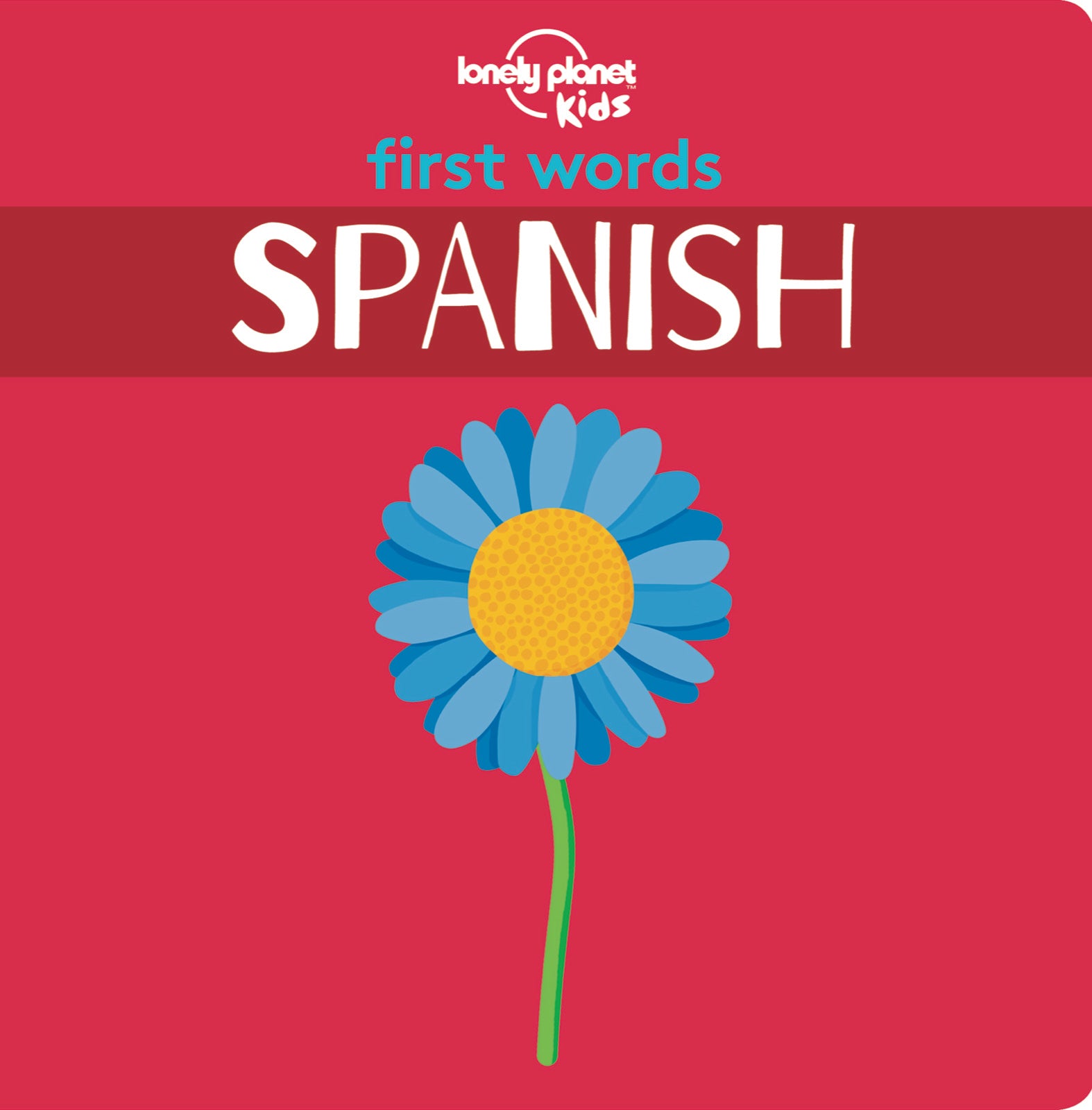 Lonely Planet Kids First Words - Spanish