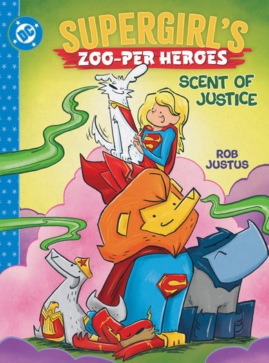 Supergirl's Zoo-per Heroes: Scent of Justice cover (ISBN 9781799506300)