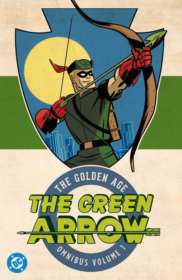 Green Arrow: The Golden Age Omnibus Vol. 1 (New Edition)