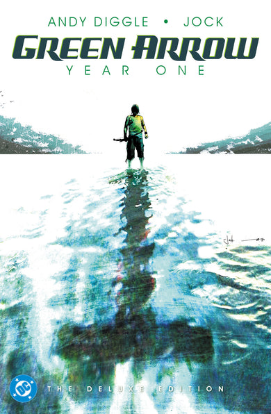 Green Arrow: Year One: The Deluxe Edition (2027 Edition) cover (ISBN 9781799513940)