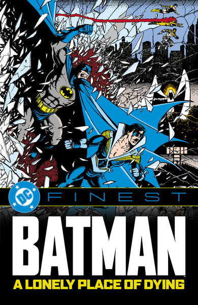 DC Finest: Batman: A Lonely Place of Dying cover (ISBN 9781799514909)