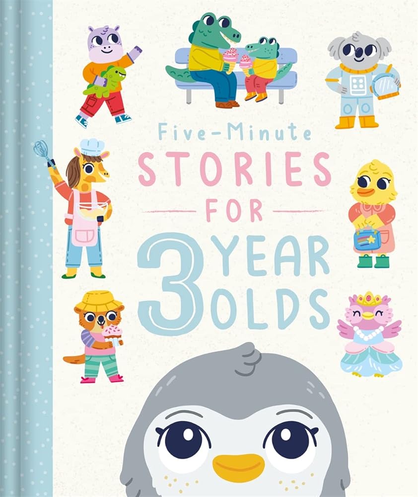 Five-Minute Stories for 3 Year Olds (Bedtime Story Collection) cover image
