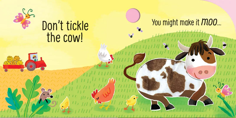 Don't Tickle the Cow! GB - Board book