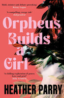 Orpheus Builds A Girl-Fiction: general and literary-買書書 BuyBookBook