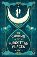 The Carousel of Forgotten Places