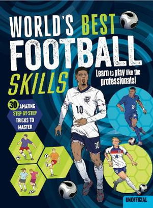 World's Best Football Skills cover (ISBN 9781837160921)