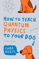 How to Teach Quantum Physics to Your Dog-Mathematics and Science-買書書 BuyBookBook