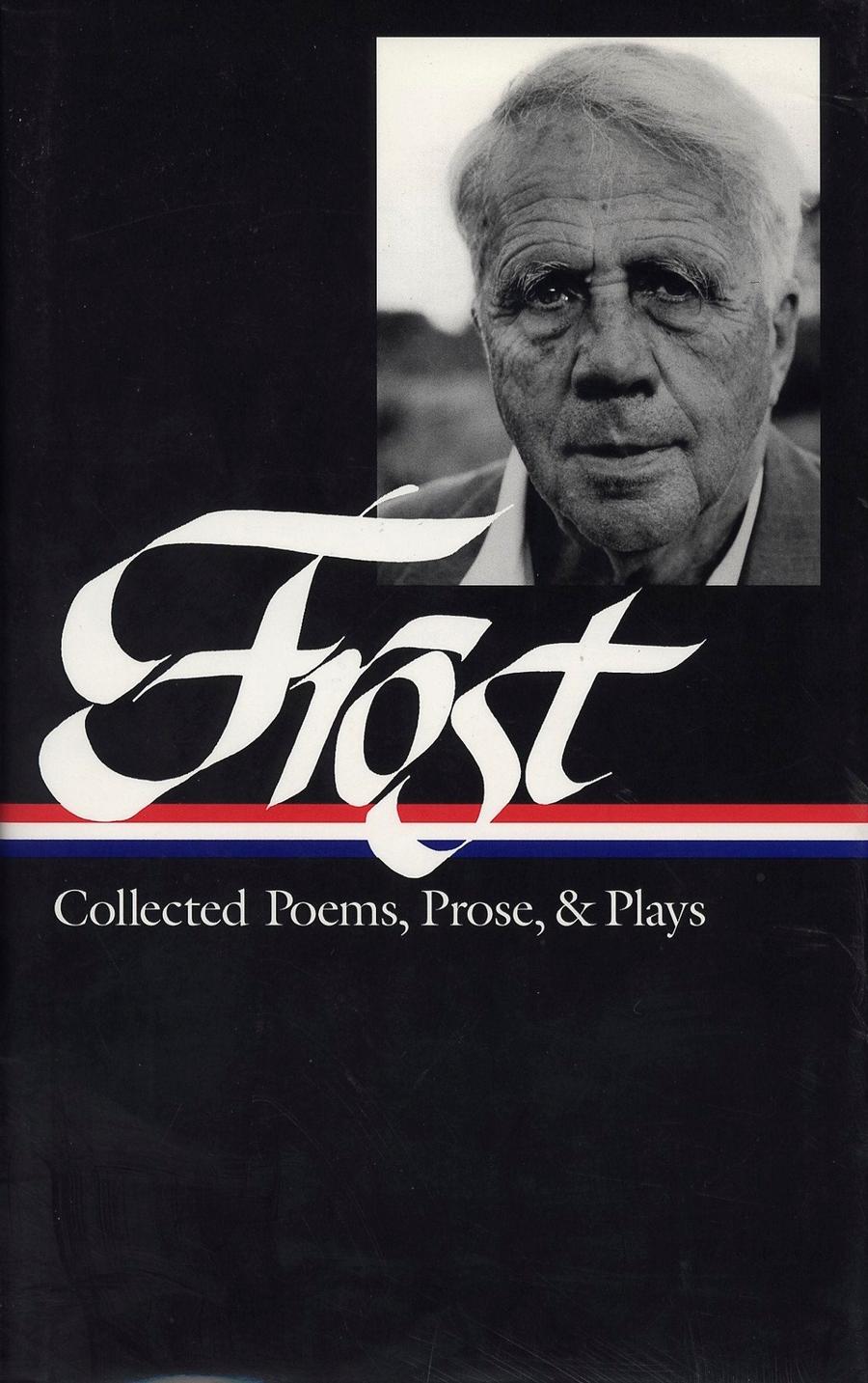Robert Frost: Collected Poems, Prose, & Plays (LOA #81)-Poetry-買書書 BuyBookBook