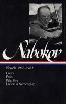 Vladimir Nabokov: Novels 1955-1962 (LOA
