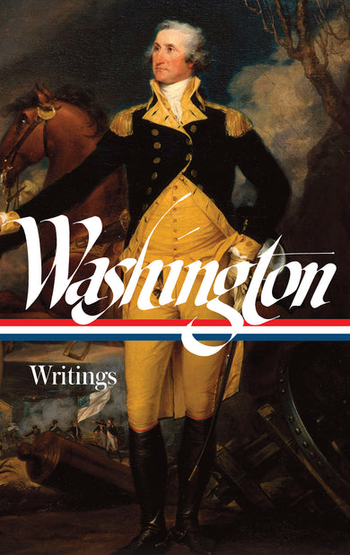 George Washington: Writings (LOA